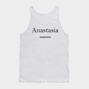 Anastasia Name meaning Tank Top